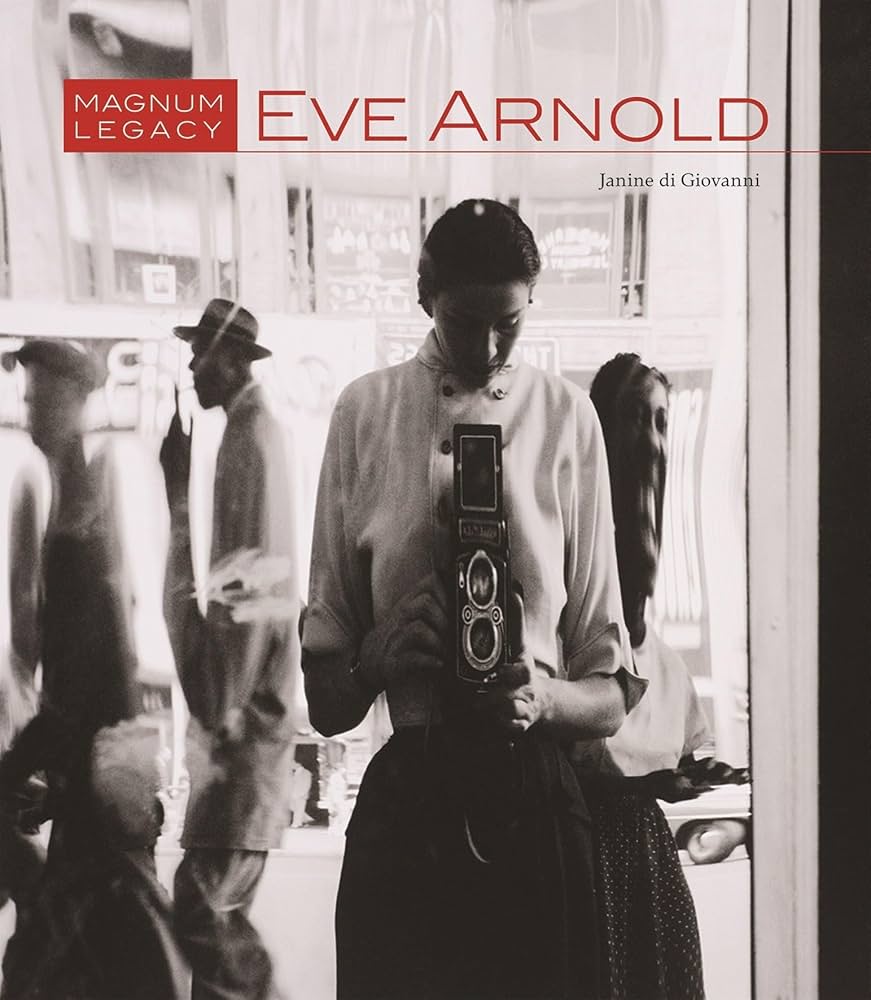 Eve Arnold: Magnum Legacy book cover